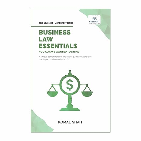 business law essentials you always wanted to know 1st edition vibrant publishers, komal shah 1636511708,