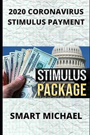 2020 coronavirus stimulus payment 1st edition smart michael 979-8672660394