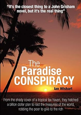 the paradise conspiracy 1st edition ian wishart 0473033976, 978-0473033972