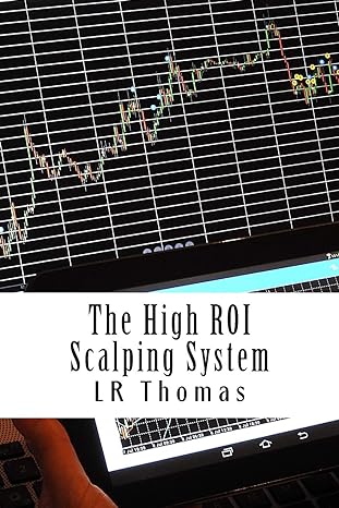 the high roi scalping system 1st edition l r thomas 1494920719, 978-1494920715