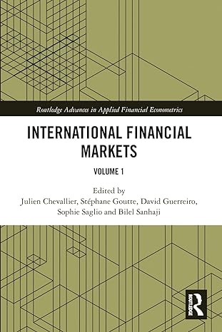 international financial markets 1st edition julien chevallier ,stephane goutte ,david guerreiro ,sophie