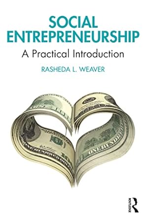 social entrepreneurship 1st edition rasheda l. weaver 1032129433, 978-1032129433