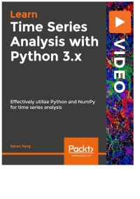 time series analysis with python 3.x effectively utilize python and numpy for time series analysis