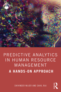 predictive analytics in human resource a hands on approach management 1st edition shivinder nijjer, sahil