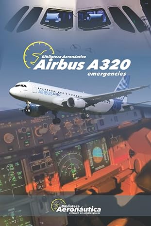 airbus a320 emergencies 1st edition facundo conforti 979-8515653682