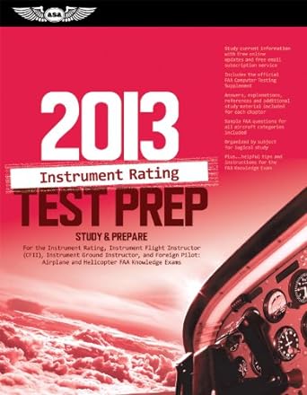 instrument rating test prep 2013 study and prepare for the instrument rating instrument flight instructor