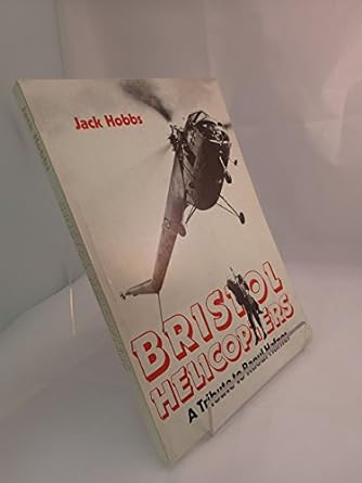 bristol helicopters 1st edition jack hobbs 0947662014, 978-0947662011