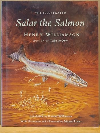 salar the salmon 1st edition henry williamson ,michael loates 0879238453, 978-0879238452
