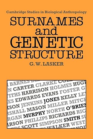 surnames and genetic structure 1st edition gabriel ward lasker 0521057639, 978-0696239243