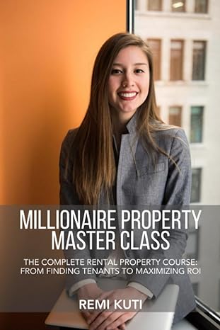 millionaire property master class 1st edition remi kuti 979-8852156945