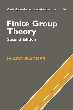 finite group theory 2nd edition m. aschbacher 0521786754, 978-0521786751