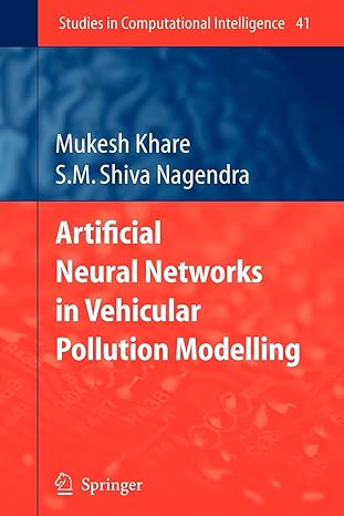 artificial neural networks in vehicular pollution modelling 1st edition mukesh khare, s.m. shiva nagendra