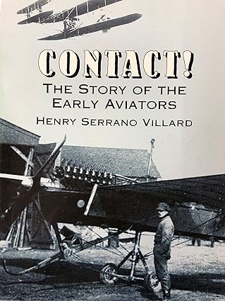 contact the story of the early aviators 1st edition henry serrano villard 0486423271, 978-0486423272