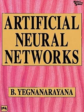 artificial neural networks 1st edition b. yegnanarayana 8120312538, 978-8120312531