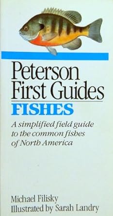 peterson first guides fishes a simplified field guide to common fishes of north america 1st edition michael