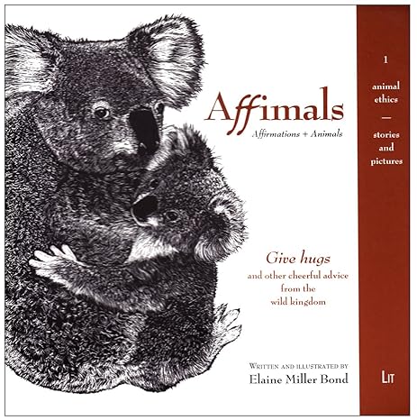 affimals affirmations + animals 1st edition elaine miller bond 3643102127, 978-3643102126