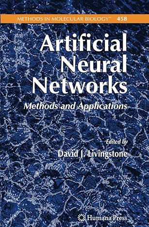 artificial neural networks methods and applications 2009th edition david j. livingstone 1617377384,