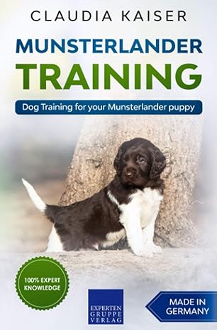munsterlander training dog training for your munsterlander puppy 1st edition claudia kaiser b0851l5b23,