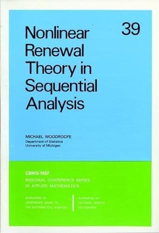 nonlinear renewal theory in sequential analysis 1st edition michael woodroofe 0898711800, 978-0898711806