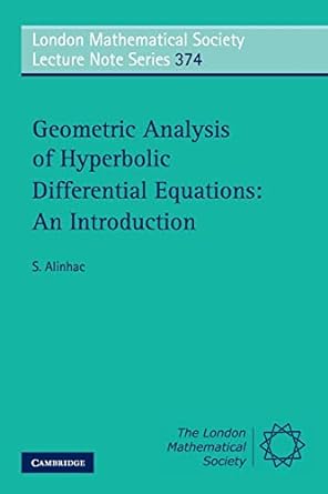 geometric analysis of hyperbolic differential equations an introduction 1st edition s. alinhac 0521128226,