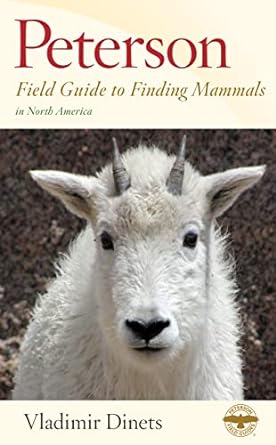 peterson field guide to finding mammals in north america 1st edition vladimir dinets 0544373278,