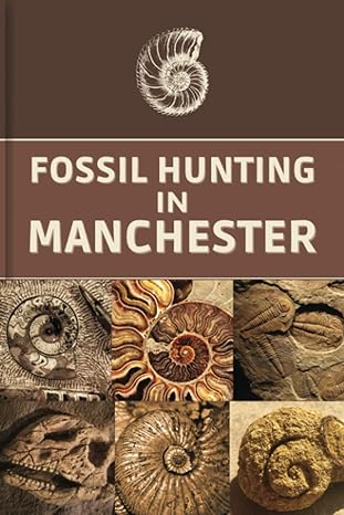 fossil hunting in manchester for local rockhounds and amateur paleontologists keep track and accurate record