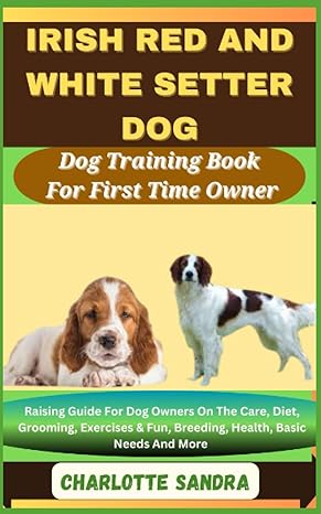 irish red and white setter dog dog training book for first time owner raising guide for dog owners on the