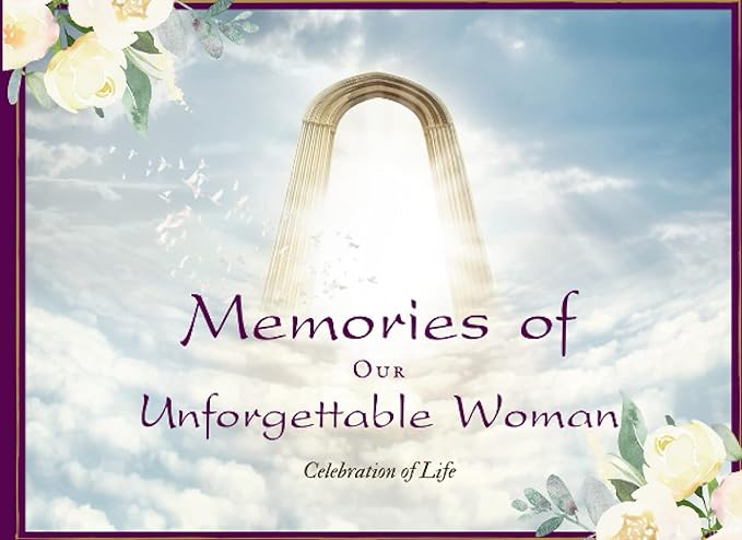 memories of our unforgettable woman funeral guest book memorial and celebration of life service sign in guest