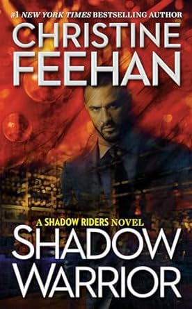 a shadow riders novel warrior  christine feehan 1984803522, 978-1984803528