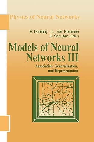 models of neural networks iii association generalization and representation 1st edition eytan domany, j. leo