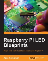 raspberry pi led blueprints design build and test led based projects using raspberry pi 1st edition agus