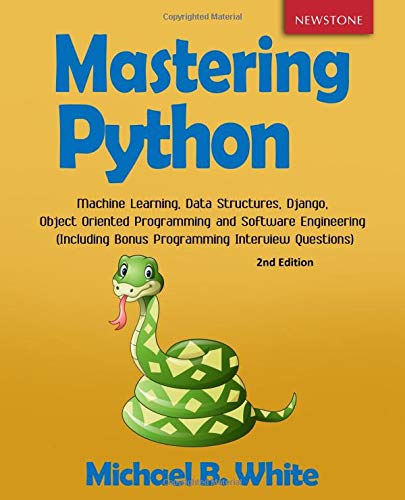 python machine learning data structures django object oriented programming and software engineering including