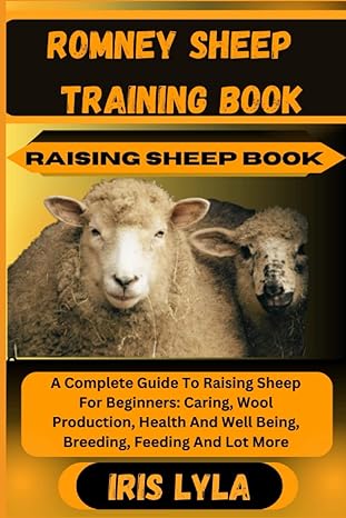 romney sheep training book raising sheep book a complete guide to raising sheep for beginners caring wool