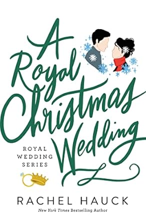 a royal christmas wedding  rachel hauck 0785262814, 978-0785262817