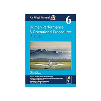 human performance and operational procedures a and h air pilots manual 6th edition dorothy saul pooley