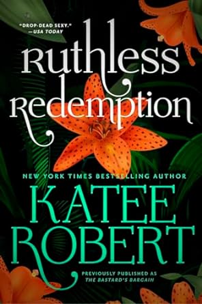 ruthless redemption  katee robert 1538766868, 978-1538766866