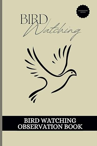 bird watching observation book monochrome edition expert insights and recording for bird lovers 1st edition