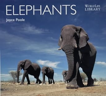 elephants by poole joyce paperback 2nd edition joyce poole 1841071153, 978-1841071152