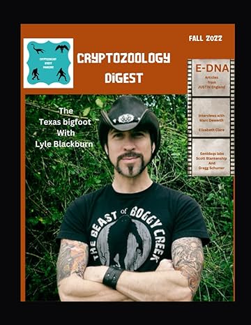cryptozoology digest fall 2022 1st edition squatch gq magazine llc b0blybk6t7, 979-8363003257