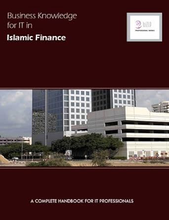 business knowledge for it in islamic finance 1st edition coporation l essvale coporation limited ,corporation