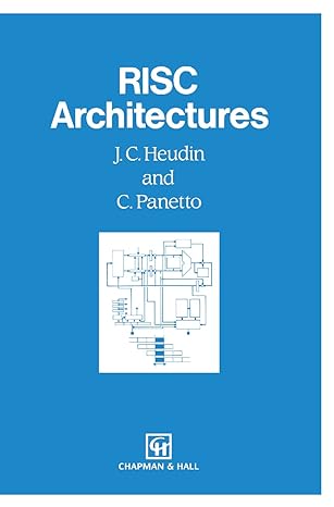 risc architectures 1st edition j c heudin ,c panetto 0412453401, 978-0412453403