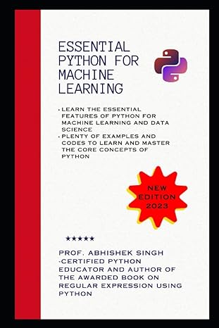 essential python for machine learning learn the essential features of python for machine learning and data