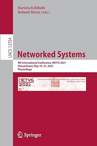 networked systems 9th international conference netys 2021 virtual event may 19 21 2021 proceedings lncs 12754