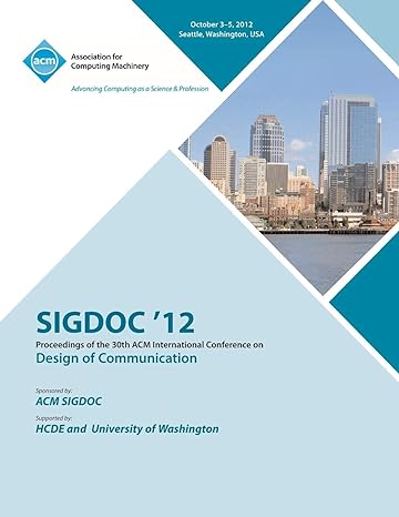 sigdoc 12 proceedings of the 30th acm international conference on design of communication 1st edition sigdoc