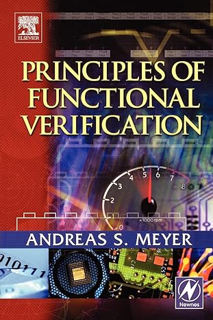 principles of functional verification 1st edition andreas meyer 0750676175, 978-0750676175