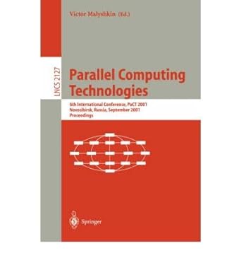 parallel computing technologies 0th international conference pct 2001 novosibirsk russia september 2001
