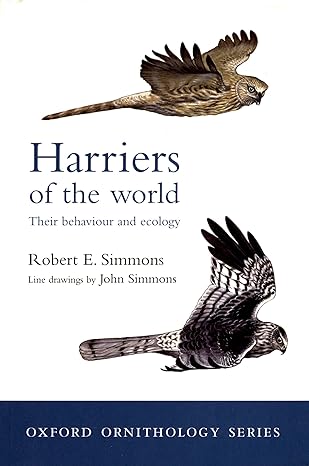 harriers of the world their behaviour and ecology 1st edition robert simmons 0198549644, 978-0198549642