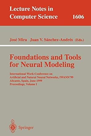 foundations and tools for neural modeling international work conference on artificial and natural neural