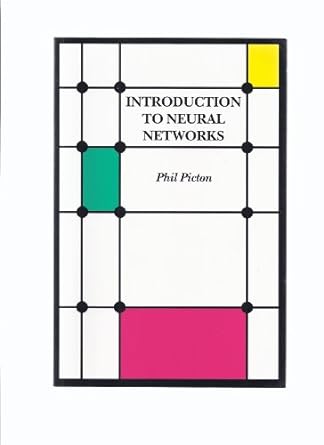 introduction to neural networks 1st edition p.d. picton 0333618327, 978-0333618325