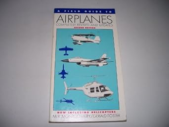a field guide to airplanes completely revised and updated 2nd edition m r montgomery/gerald foster b003mxonuk